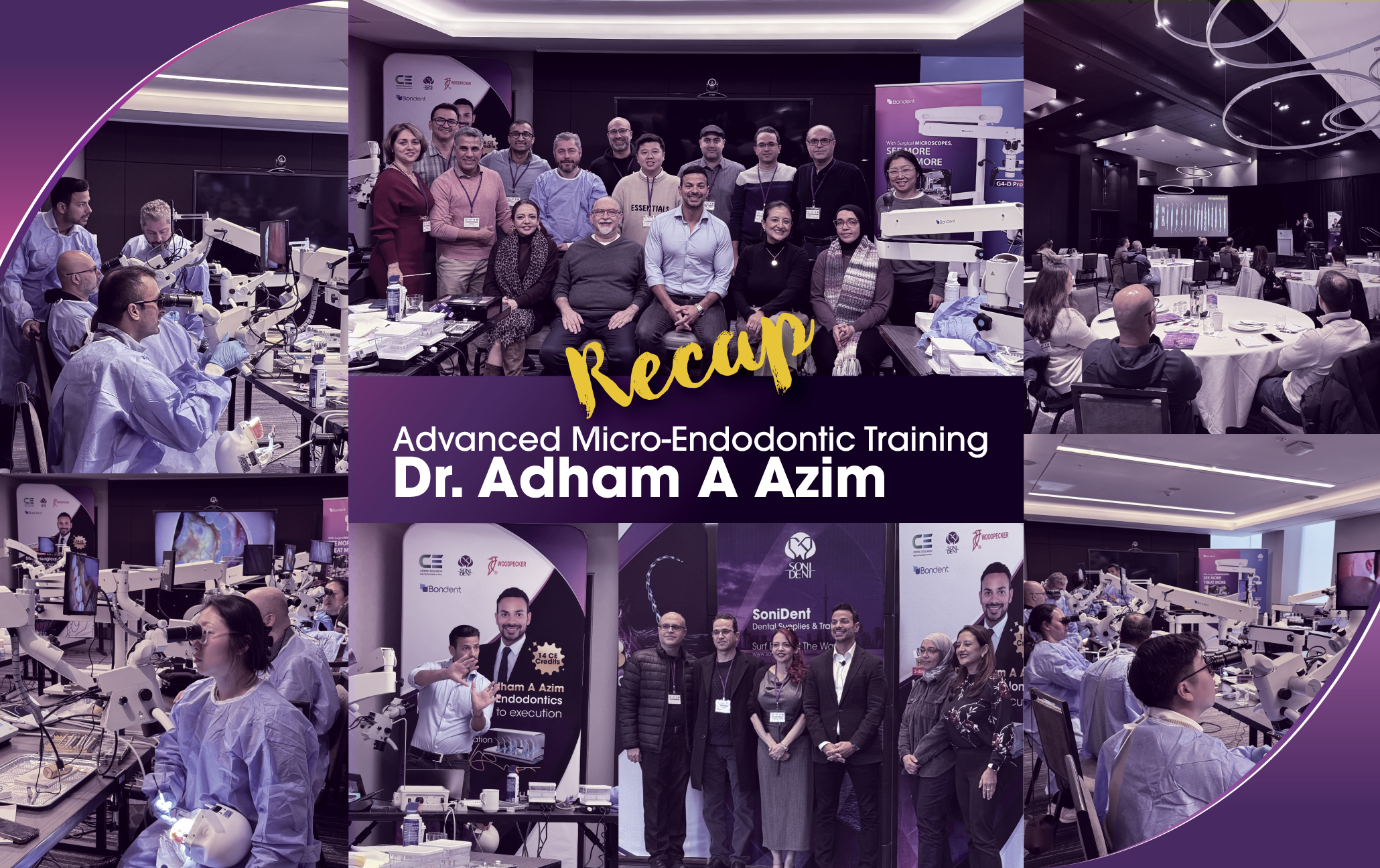 Micro-Endodontic Surgery Course with Dr. Adham Azim: A Two-Day Educational Experience in Toronto
