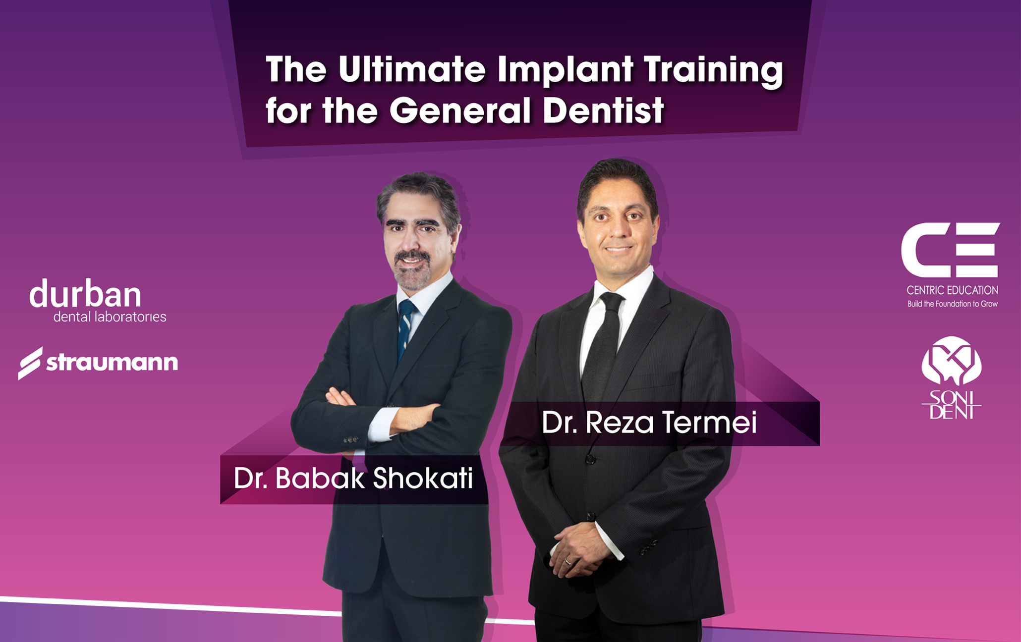 The Ultimate Implant Training for the General Dentist